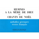 HYMNES A LA MERE DE DIEU ET CHANTS DE NOEL