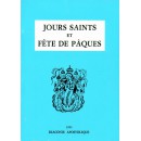 JOURS SAINTS ET FETE DE PAQUES