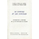 LE CONCILE ET LES CONCILES. CONTRIBUTION À L'HISTOIRE DE LA VIE CONCILIAIRE DE L'EGLISE